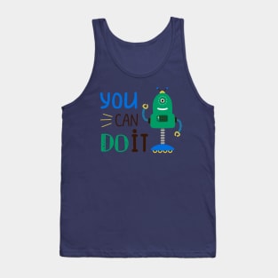 Robot You Can Do It Tank Top